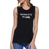 Namaste in Bed Muscle Tee Yoga Work Out Tank Top Cute Yoga T-Shirt